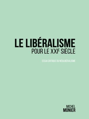 cover image of Le libéralisme pour le XXI° siècle